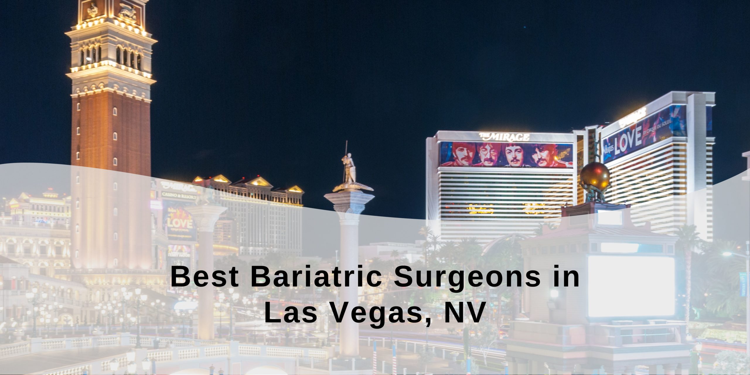 Best Bariatric Surgeons in Las Vegas, NV