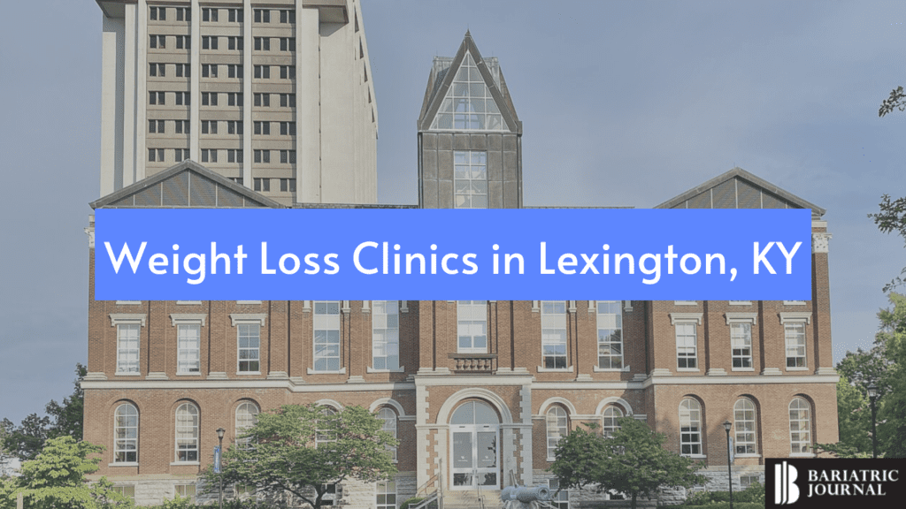 Local Weight Loss Clinics in Lexington, Kentucky